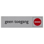 Afbeelding van Posta Picto bordje geen toegang | kunststof | zilver | POS00039075